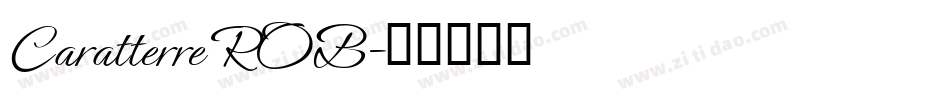 Caratterre ROB字体转换